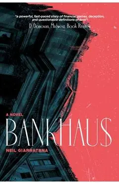 Bankhaus - Neil Giarratana