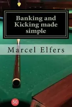 Banking and Kicking made simple: the carry with you principles of pocket pool, Paperback/Marcel Elfers