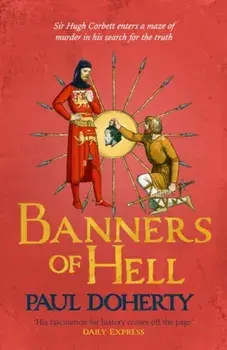 Banners of Hell. Hugh Corbett 24, Hardback/Paul Doherty