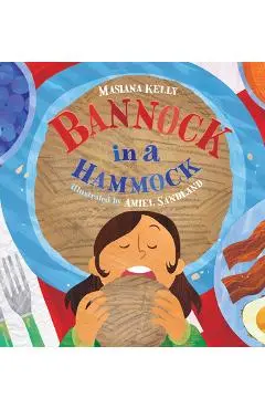 Bannock in a Hammock - Masiana Kelly