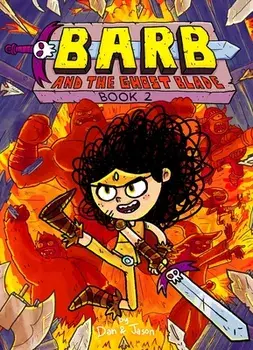 Barb and the Ghost Blade, Hardcover/Dan Abdo