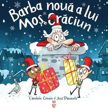 Barba noua a lui Mos Craciun/Caroline Crowe
