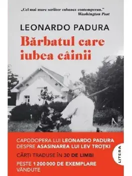 Barbatul care iubea cainii/Leonardo Padura