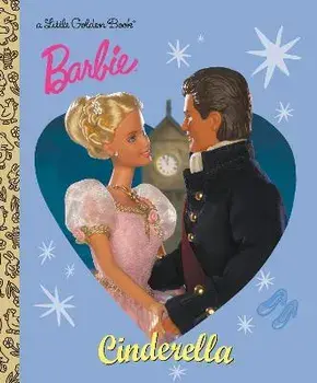 Barbie: Cinderella (Barbie), Hardcover/Golden Books