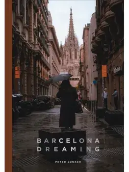 Barcelona Dreaming, Hardback/***