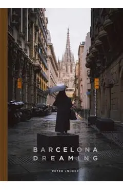 Barcelona Dreaming - Peter Jonker