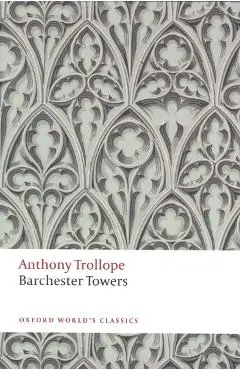 Barchester Towers - Anthony Trollope