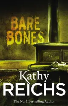 Bare Bones. (Temperance Brennan 6), Paperback/Kathy Reichs