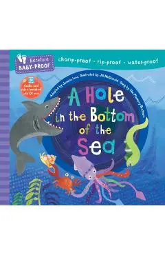 Barefoot Baby-Proof: A Hole in the Bottom of the Sea - Jessica Law