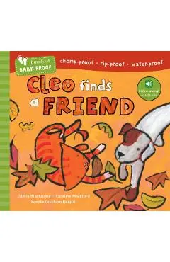 Barefoot Baby-Proof: Cleo Finds a Friend - Stella Blackstone