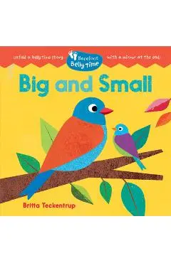 Barefoot Belly Time: Big and Small - Britta Teckentrup