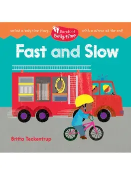 Barefoot Belly Time: Fast and Slow, Board book/***