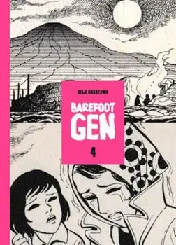Barefoot Gen, Volume 4, Hardcover/Keiji Nakazawa