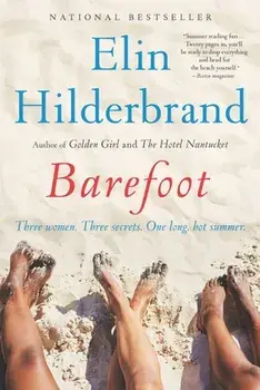 Barefoot, Paperback/Elin Hilderbrand