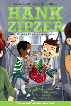 Barfing in the Backseat: How I Survived My Family Road Trip, Paperback/Henry Winkler