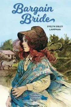 Bargain Bride, Paperback/Evelyn Sibley Lampman