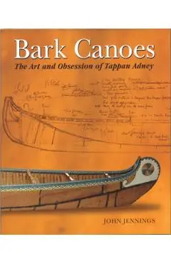 Bark Canoes - John Jennings