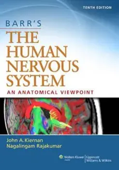 Barr's The Human Nervous System: An Anatomical Viewpoint, Paperback/John Kiernan
