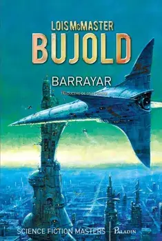 Barrayar/Lois McMaster Bujold