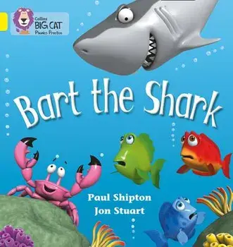 Bart the Shark, Paperback/Paul Shipton