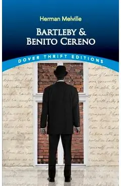 Bartleby and Benito Cereno - Herman Melville