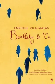 Bartleby And Co, Paperback/Enrique Vila-Matas