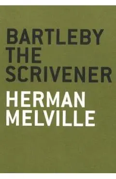 Bartleby The Scrivener - Herman Melville