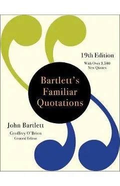 Bartlett's Familiar Quotations - John Bartlett