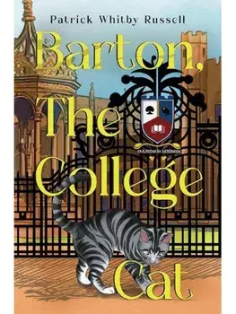 Barton, the college cat, Paperback/Patrick Whitby Russell