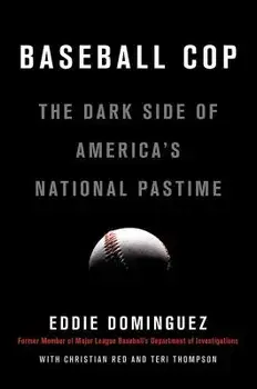 Baseball Cop, Hardcover/Eddie Dominguez