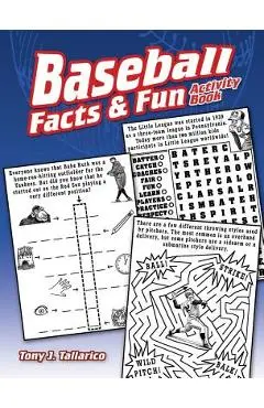 Baseball Facts & Fun Activity Book - Tony J. Tallarico