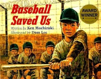 Baseball Saved Us, Paperback/Ken Mochizuki