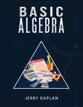 Basic Algebra, Paperback/Jerry Kaplan