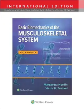 Basic Biomechanics of the Musculoskeletal System, Paperback/Margareta Nordin