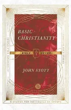 Basic Christianity Bible Study, Paperback/John Stott