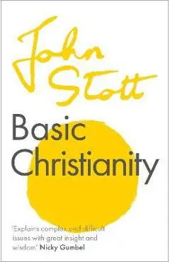 Basic Christianity - John Stott