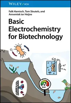 Basic Electrochemistry for Biotechnology, Paperback/Annemiek ter Heijne