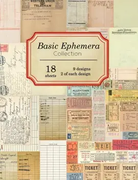 Basic Ephemera Collection: 18 sheets - 9 designs - 2 of each design, Paperback/Ilopa Journals