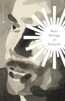 Basic Writings of Nietzsche, Paperback/Friedrich Nietzsche