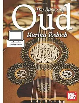 Basics Of Oud Book With Online Video/Marina Toshich