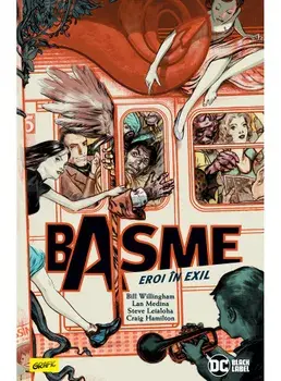 Basme. Eroi in exil. Volumul 1/Bill Willingham