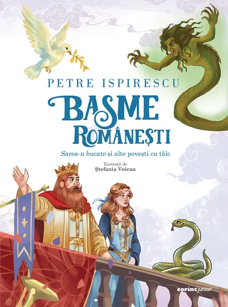 Basme românești. Sarea-n bucate și alte povești cu tâlc