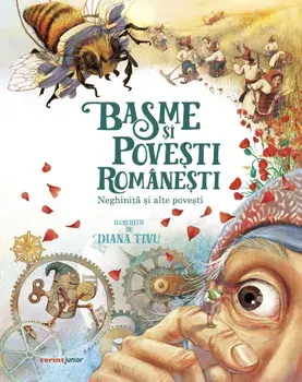 Basme si povesti romanesti. Neghinita si alte povesti/Ion Creanga, Petre Ispirescu, Octav Pancu-Iasi