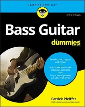 Bass Guitar for Dummies 3rd Edition/Patrick Pfeiffer