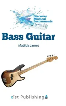 Bass Guitar, Hardcover/Matilda James