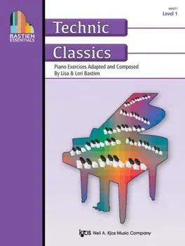 Bastien Essentials: Technic Classics, Level 1, Paperback/Lori Bastien