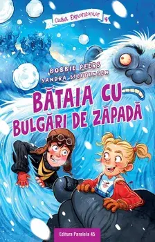 Bataia cu bugari de zapada. Volumul 4/Bobbie Peers