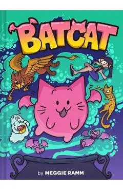 Batcat: Volume 1 - Meggie Ramm