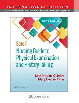 Bates' Nursing Guide to Physical Examination and History Taking. Third, International Edition, Hardback/Mary Louis Palm