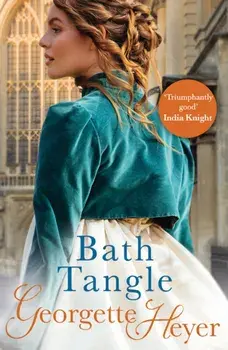 Bath Tangle, Paperback/Georgette Heyer